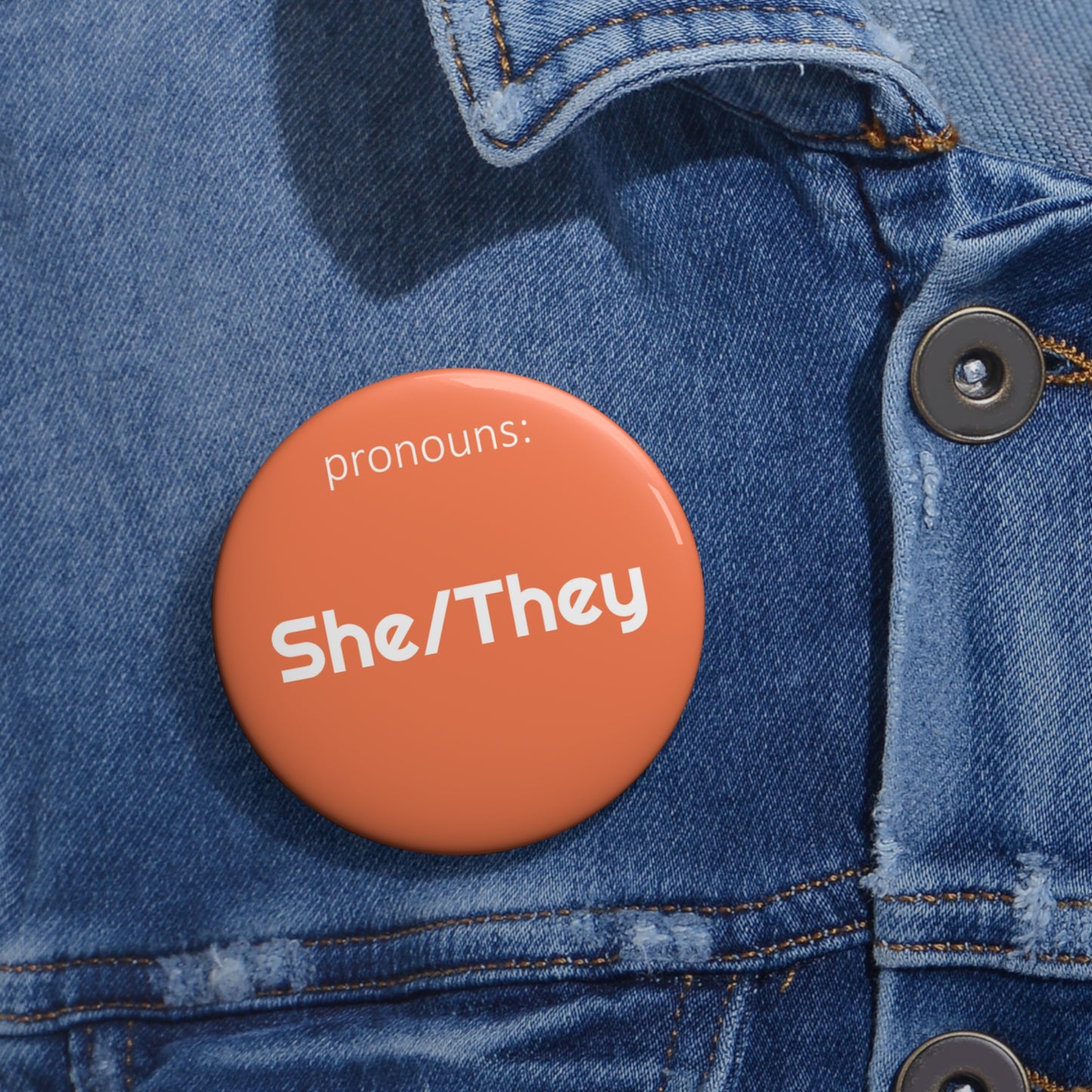 She/They | Pronoun Pin | Pride Button