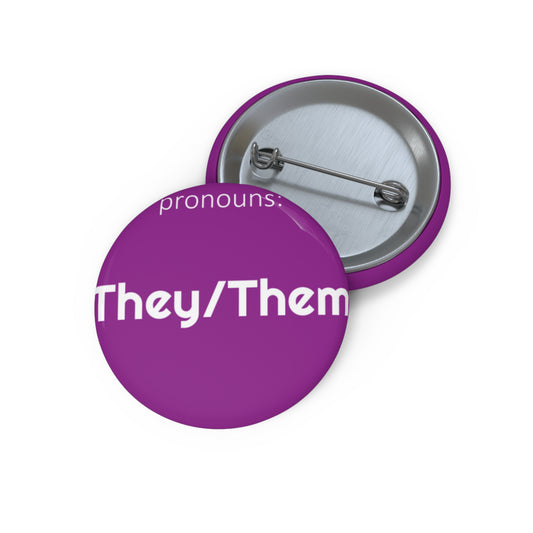 They/Them | Pronoun Pin | Pride Button