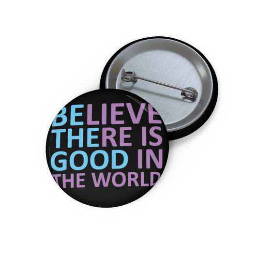 Be the Good | Hidden Message Inspirational Button