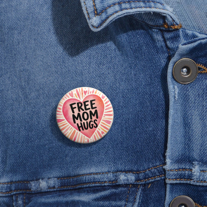 Free Mom Hugs | Pride Ally Button