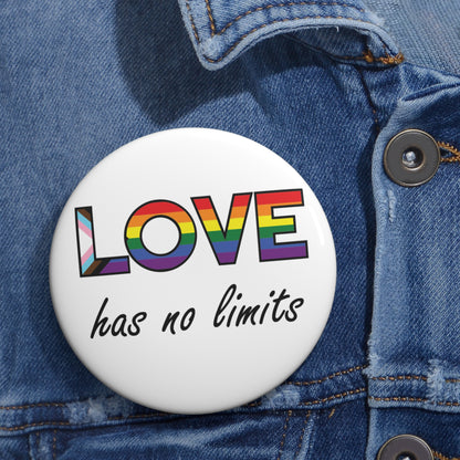 Love Has No Limits | Pride Button