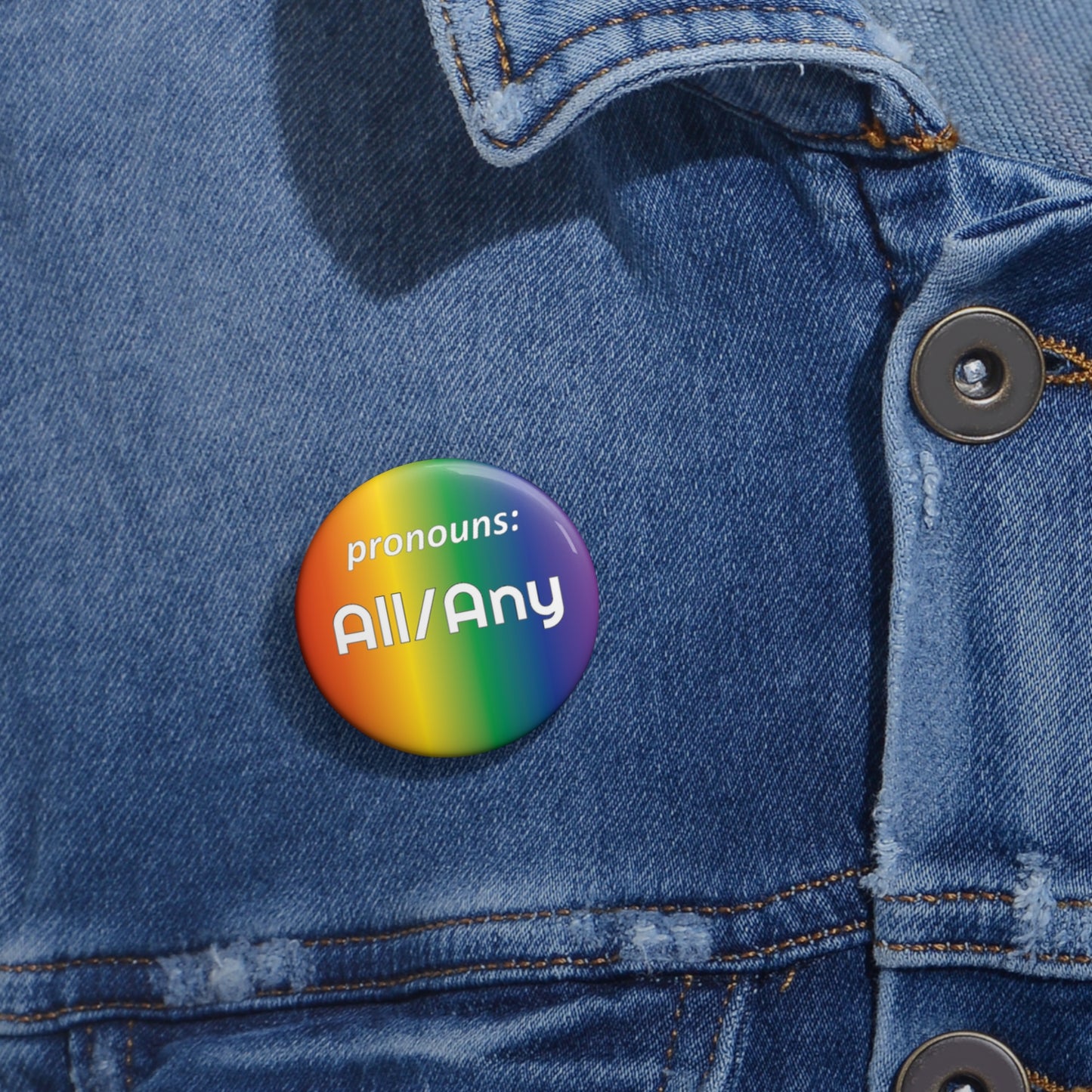Any/All | Pronoun Pin | Pride Button