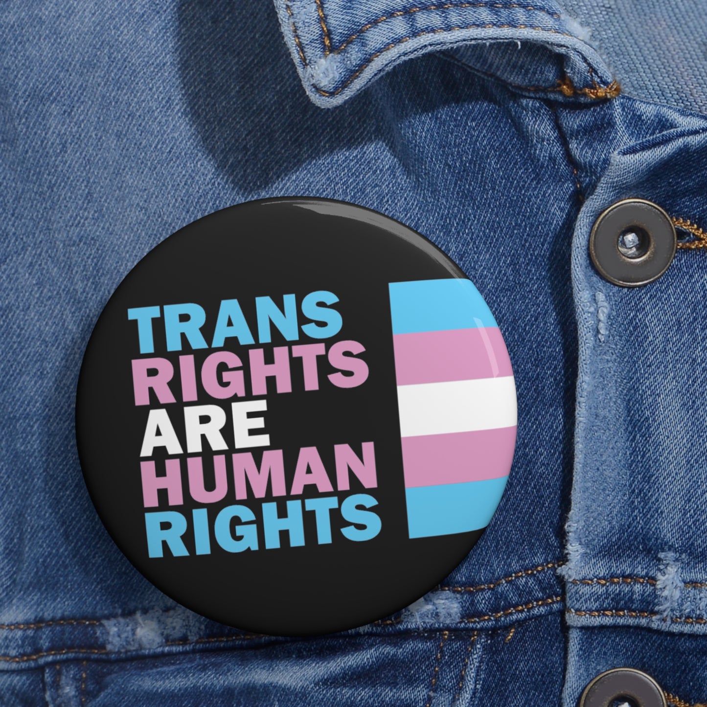 Trans Rights Are Human Rights | Pride Button