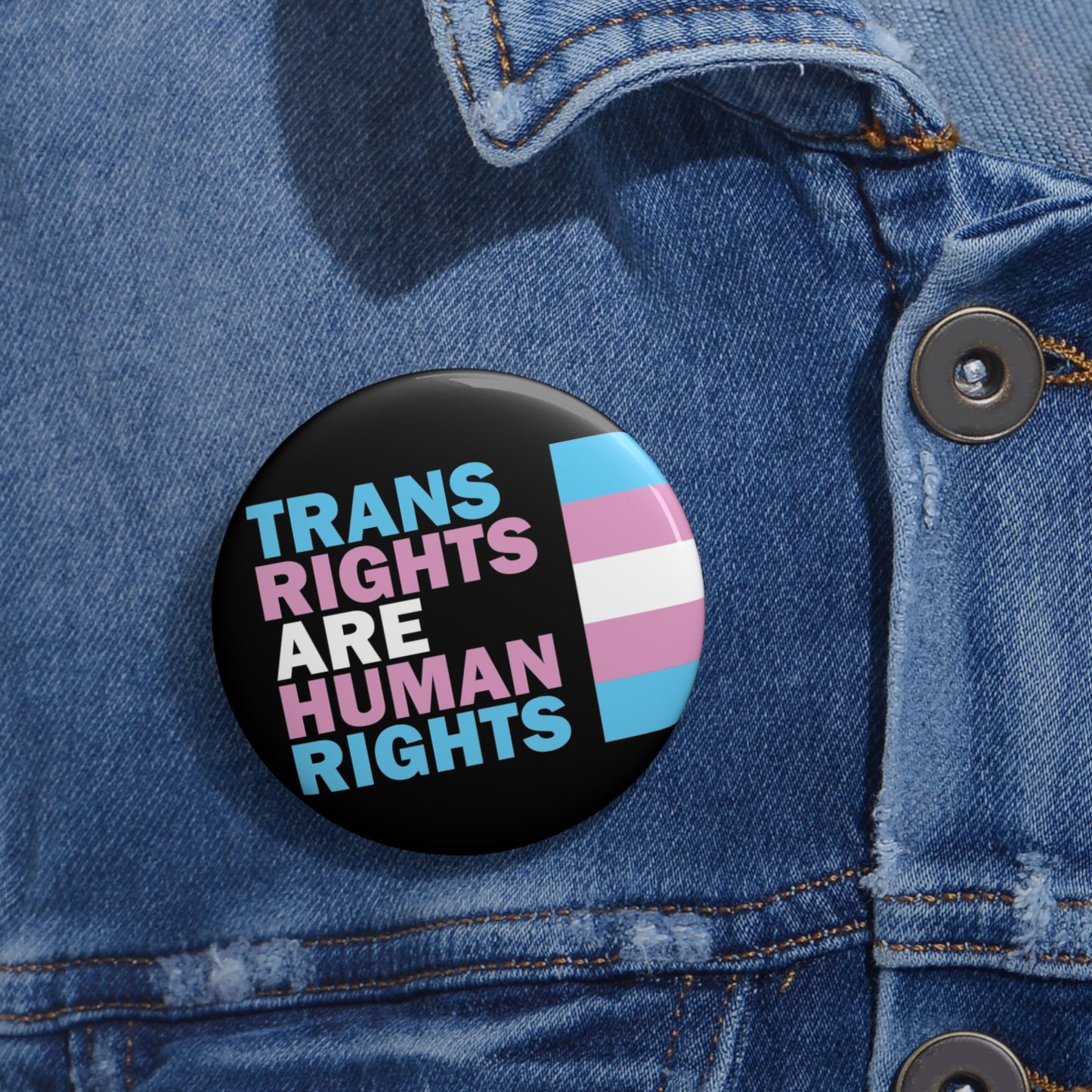 Trans Rights Are Human Rights | Pride Button