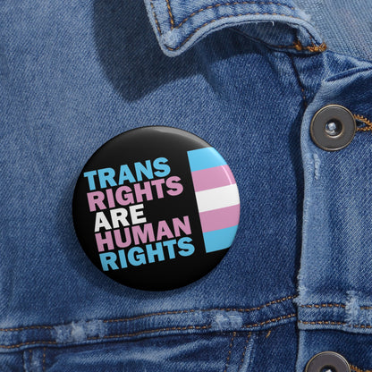 Trans Rights Are Human Rights | Pride Button