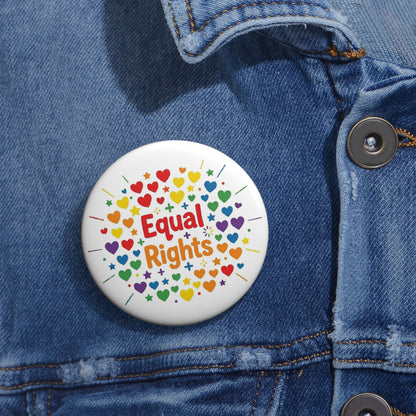 Equal Rights | Statement Pin Button