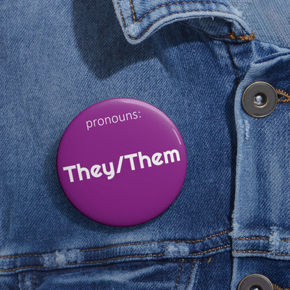 They/Them | Pronoun Pin | Pride Button