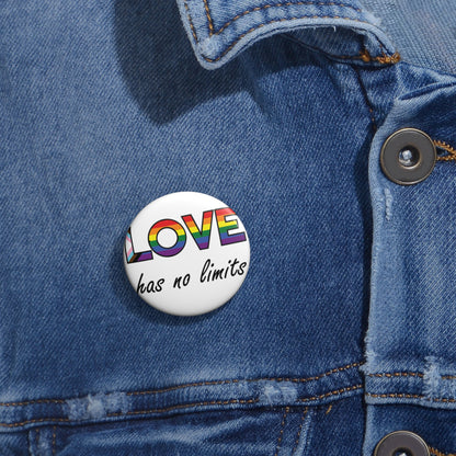 Love Has No Limits | Pride Button