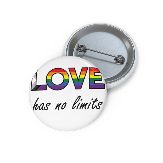 Love Has No Limits | Pride Button