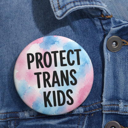 Protect Trans Kids | Pride Statement Button