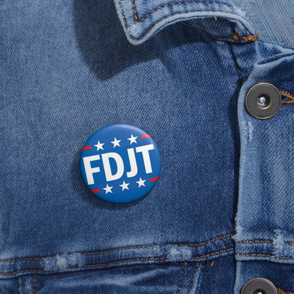 FDJT | Political Statement Pin Button