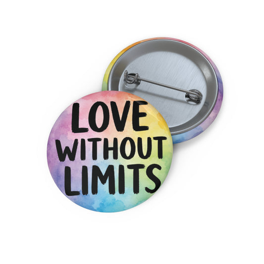 Love Without Limits | Watercolor Pride Button