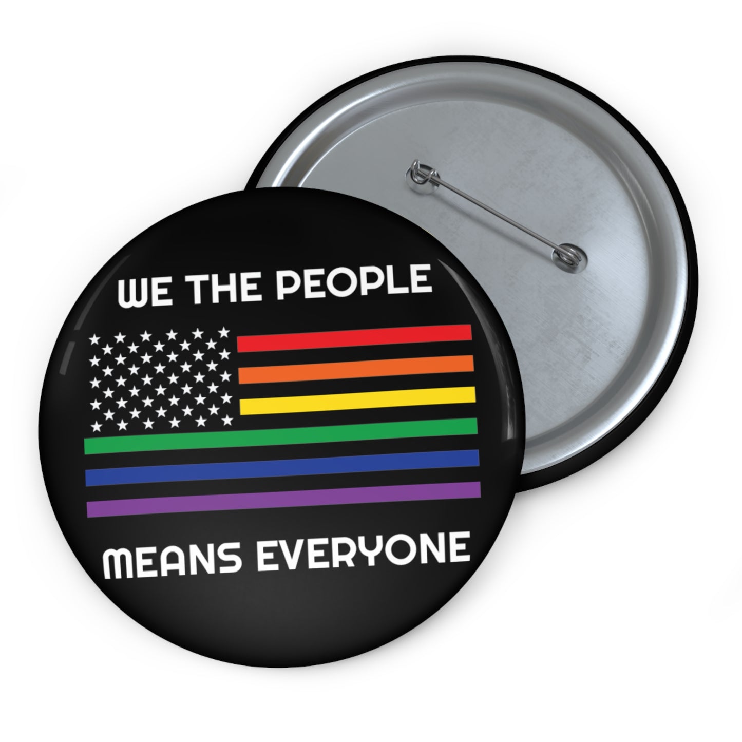 We the People Means Everyone | Pride Flag Button