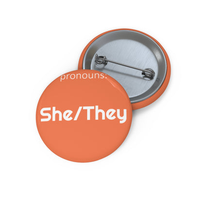 She/They | Pronoun Pin | Pride Button