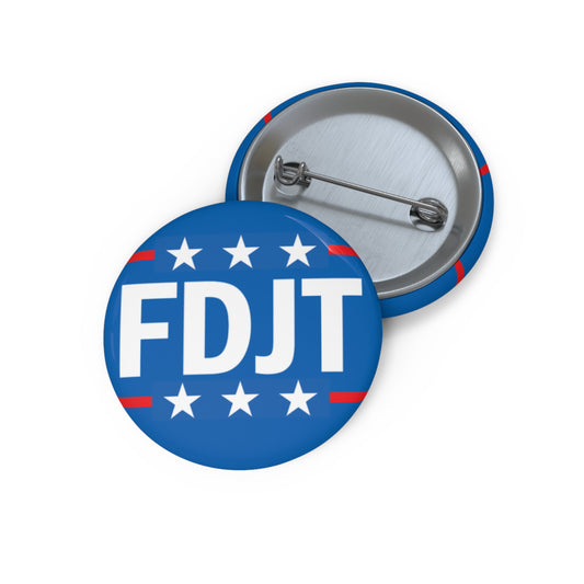 FDJT | Political Statement Pin Button